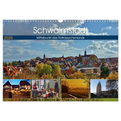 Schwalmstadt - Mittelpunkt des Rotkäppchenlands (Wandkalender 2026 DIN A3 quer), CALVENDO Monatskalender