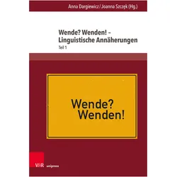 Wende? Wenden! - Linguistische Annäherungen, Fachbücher von Marek Biszczanik, Gabriela Nitka, Felicja Księżyk, Barbara Aehnlich, Ramona Pellegrino