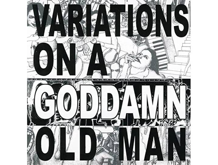 Cheer Accident - Variations On A Goddamn Old Man