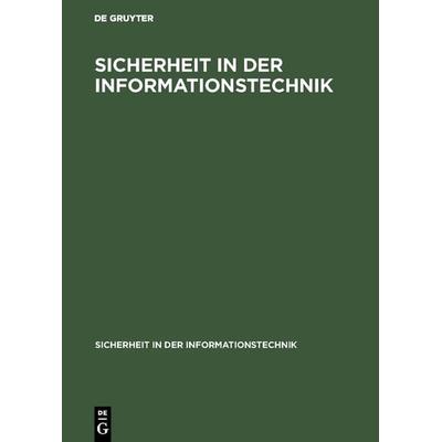 Sicherheit in der Informationstechnik, Gebundene Ausgabe von Heinrich Kersten, De Gruyter Oldenbourg, 978-3-486-23179-3