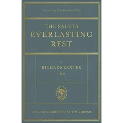 The Saints' Everlasting Rest, Fachbücher von Richard Baxter