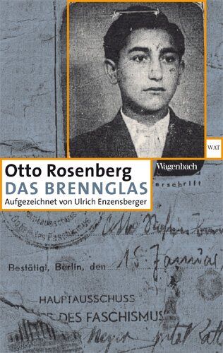 Otto Rosenberg - Das Brennglas - Aufgezeichnet von Ulrich Enzensberger - Preis vom 04.10.2026 03:51:26 h