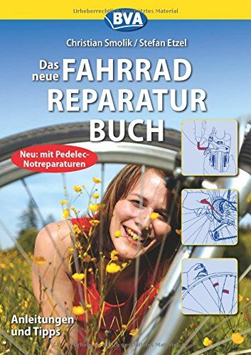 Christian Smolik - Das neue Fahrradreparaturbuch: Anleitungen und Tipps - Preis vom 09.10.2026 07:28:09 h