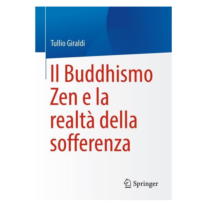 Springer Giraldi:Il Buddismo Zen e la realtÃ del (Italienisch, Hardcover, Tullio Giraldi) (67763548)
