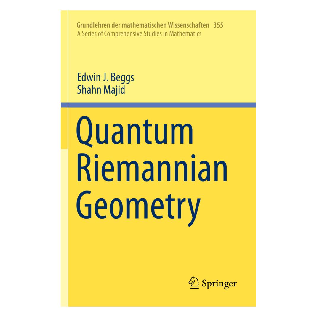 Springer Quantum Riemannian Geometry (Englisch, Softcover, Edwin J. Beggs, Shahn Majid) (56175827)