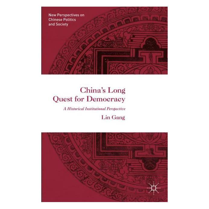 Springer China's Long Quest for Democracy (Englisch, Softcover, Lin Gang) (56827292)
