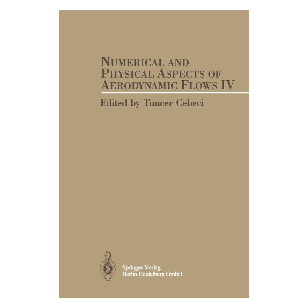 Springer Numerical and Physical Aspects of Aerodynamic Flows IV (Englisch, Softcover, Tuncer Cebeci) (55531538)
