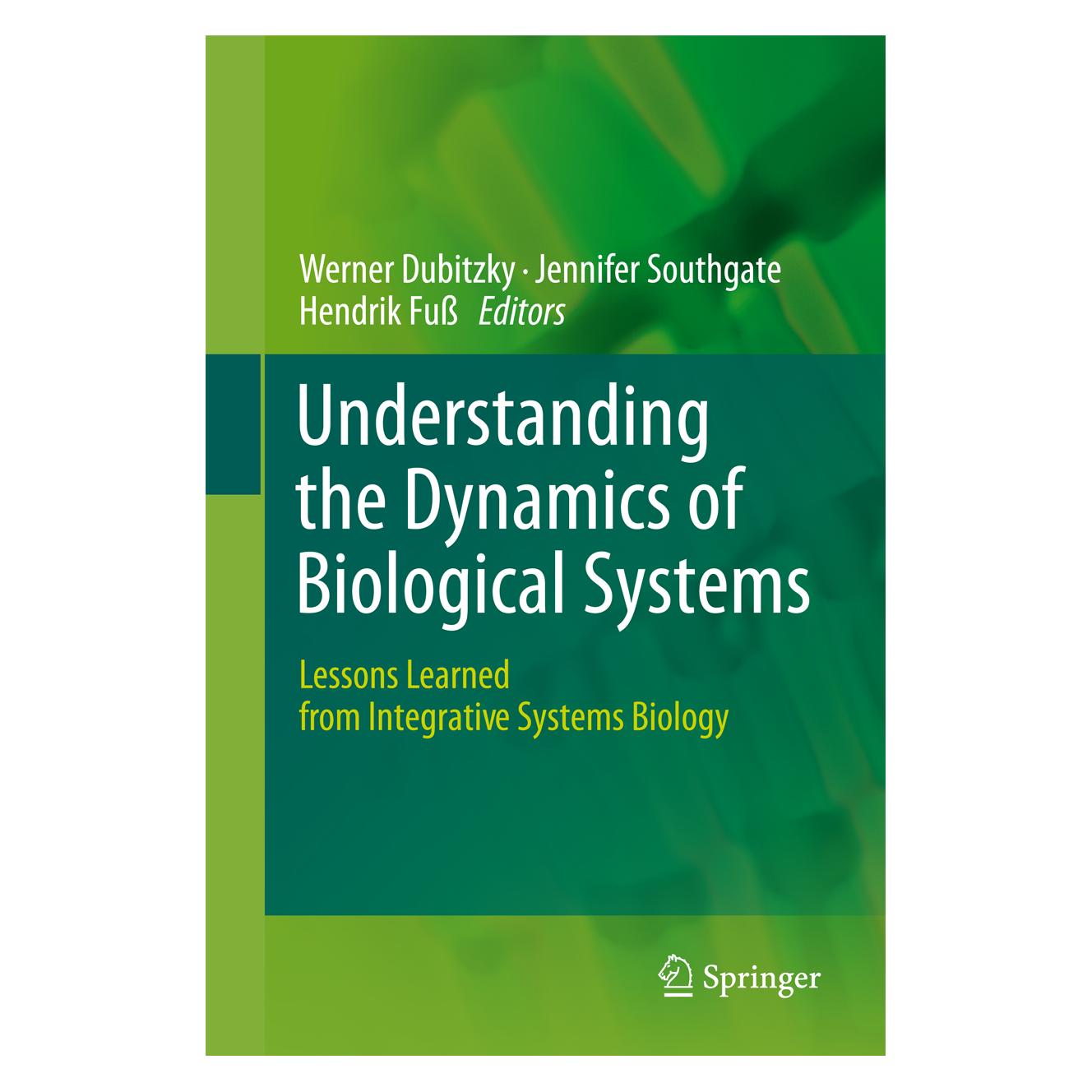 Springer Understanding the Dynamics of Biological Systems (Englisch, Hendrik Fuss, Jennifer Southgate, Werner Dubitzky) (55579531)