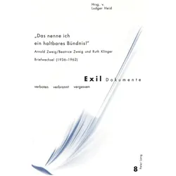 'Das nenne ich ein haltbares Bündnis!', Fachbücher von Ludger Heid, Arnold Zweig, Beatrice Zweig, Ruth Klinger, Dr. Ludger Heid