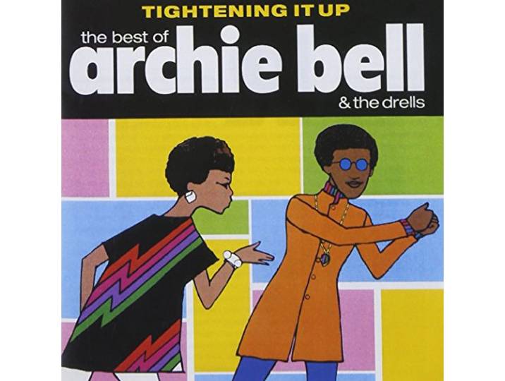 Tightening Up: Best of Bell/ Archie / Drells