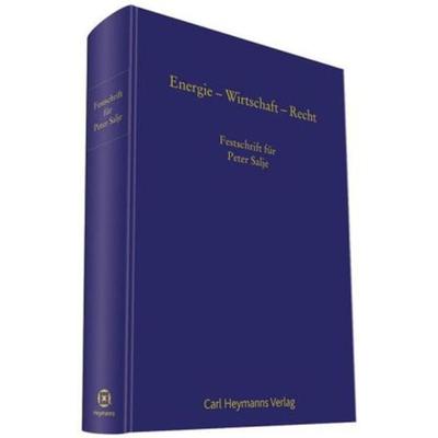 Energie - Wirtschaft - Recht, Gebundene Ausgabe von , Heymanns, 978-3-452-27861-6