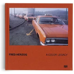 Fred Herzog. A Color Legacy, Fachbücher von Fred Herzog