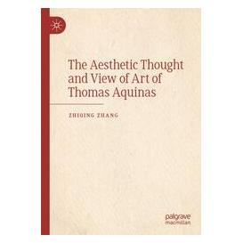 Umbreit The Aesthetic Thought and View of Art of Thomas Aquinas (Englisch, Softcover, Zhiqing Zhang) (74729947)