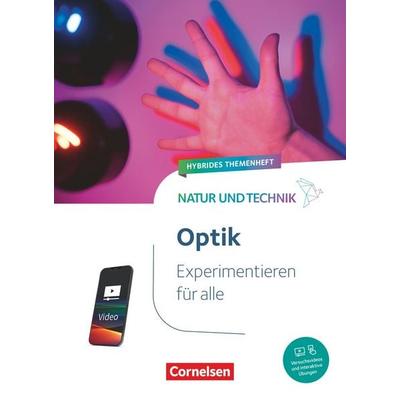 Natur und Technik - Naturwissenschaften: Neubearbeitung - Experimentieren für alle - Hybrides Themenheft, Taschenbuch von , Cornelsen Verlag,