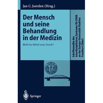 Der Mensch und seine Behandlung in der Medizin, Taschenbuch von , Springer Berlin, 978-3-540-64933-5