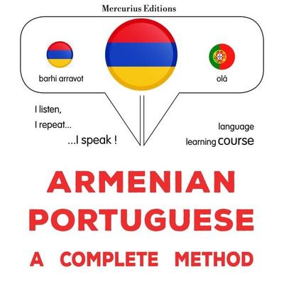 Armenian - Portuguese : a complete method - James Gardner, Audio, 9782821170605