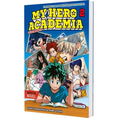 My Hero Academia Nippon Novel 2: My Hero Academia Novel 2 - Trainingscamp im Wald: Verstecktes Level, Taschenbuch von Anri Yoshi,Kohei Horikoshi,