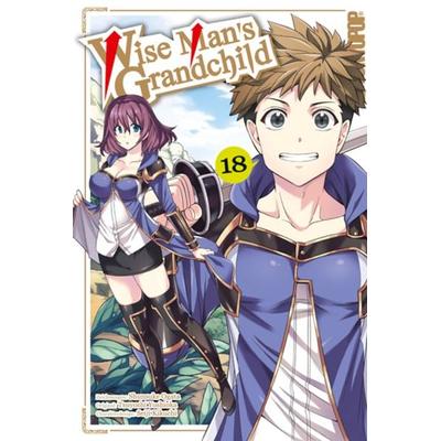 Wise Man's Grandchild 18, Taschenbuch von Tsuyoshi Yoshioka,Shunsuke Ogata,Seiji Kikuchi, Tokyopop GmbH, 978-3-7593-0825-2
