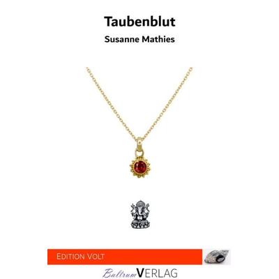 Taubenblut, Taschenbuch von Susanne Mathies, Epubli, 978-3-8190-2059-9