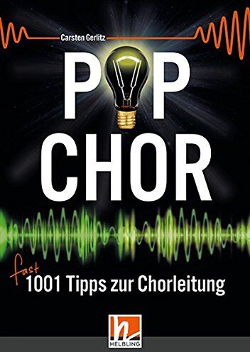 Carsten Gerlitz - Popchor - fast 1001 Tipps zur Chorleitung - Buch: (inkl. Kurzinterviews mit 28 bekannten Popchorspezialisten aus Deutschland, Schweden, Dänemark, England und den USA) - Preis vom 19.10.2026 19:33:35 h