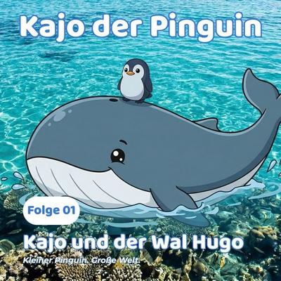 Kajo und der Wal Hugo - Jakub Lesniak, Audio, 9783695621620