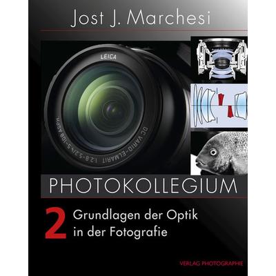 PHOTOKOLLEGIUM 2, Taschenbuch von Jost J. Marchesi, Photographie, 978-3-933131-62-1