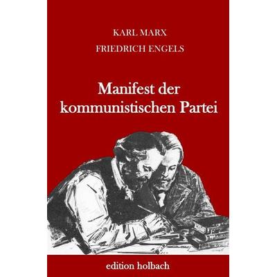 Manifest der kommunistischen Partei, Taschenbuch von Karl Marx,Friedrich Engels, Epubli, 978-3-7450-2059-5