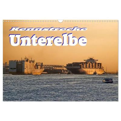 Rennstrecke Unterelbe (Wandkalender 2027 DIN A3 quer), CALVENDO Monatskalender