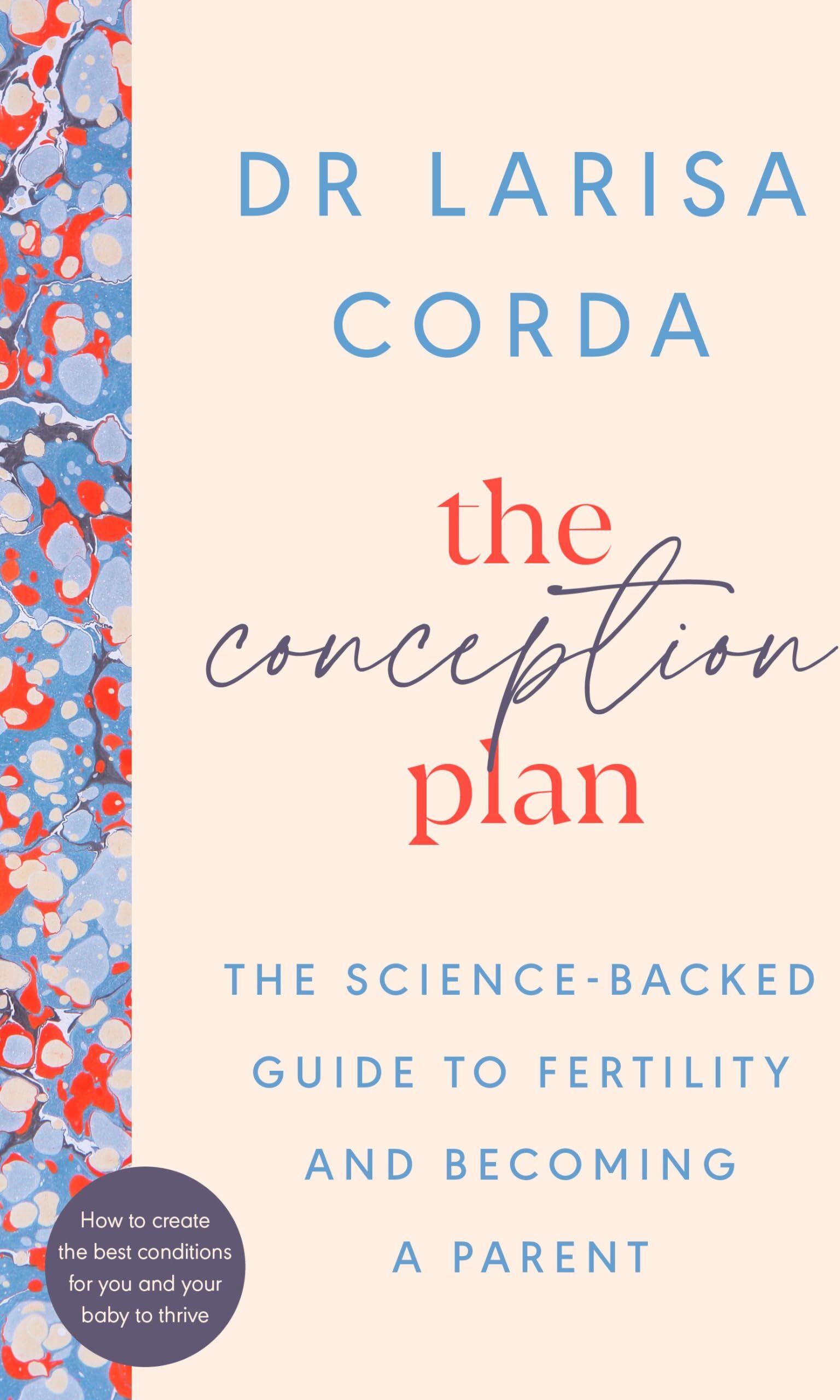 The Conception Plan: The science-backed guide to fertility and becoming a parent - Preis vom 09.10.2026 07:28:09 h