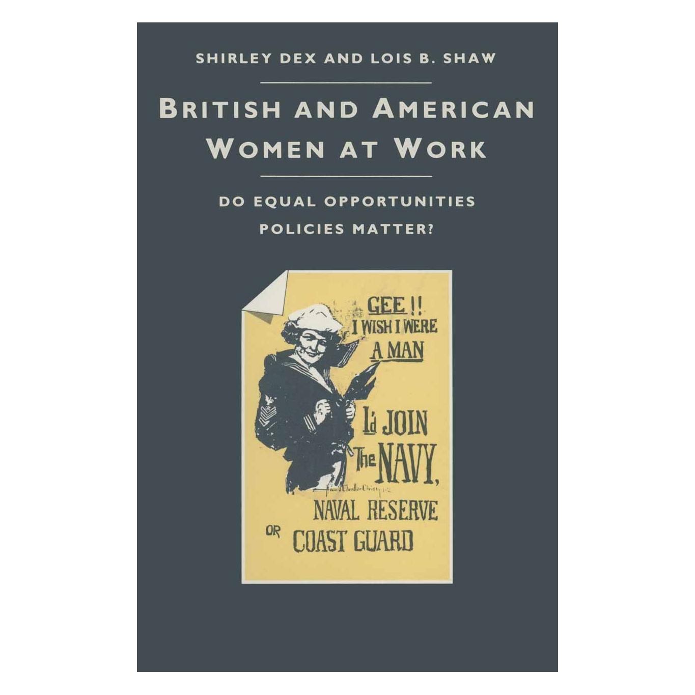 Springer British And American Women At Work (Englisch, Hardcover, Lois B. Shaw, Shirley Dex) (9780333402191)