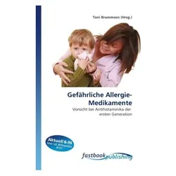 Gefährliche Allergie-Medikamente, Fachbücher von Toni Brammson
