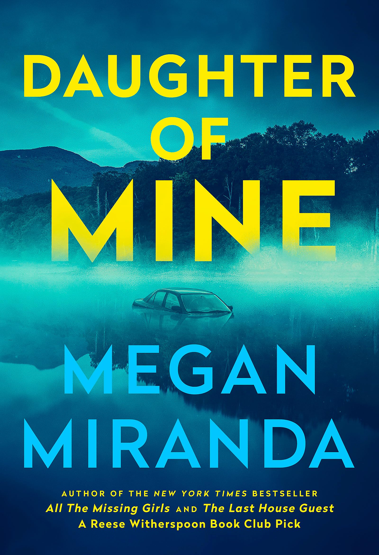 Megan Miranda - Daughter of Mine: the spine-tingling small town psychological thriller, from the author of THE LAST HOUSE GUEST - Preis vom 09.10.2026 07:28:09 h