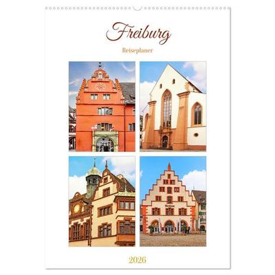 Freiburg - Reiseplaner (Wandkalender 2026 DIN A2 hoch), CALVENDO Monatskalender