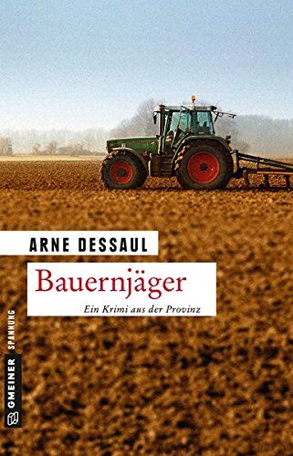 Arne Dessaul - Bauernjäger: Helmut Jordans zweiter Fall (Kriminalromane im GMEINER-Verlag) - Preis vom 30.09.2026 22:30:23 h