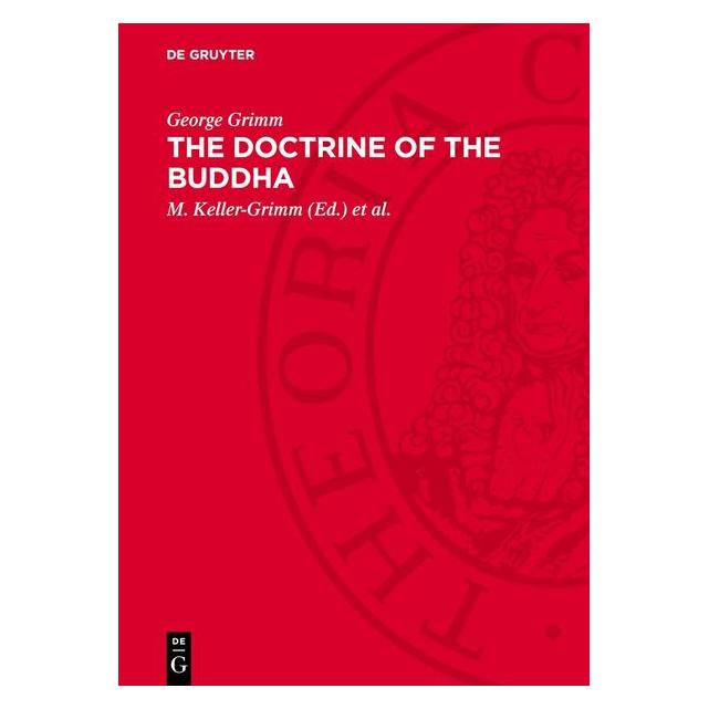 De Gruyter Grimm:The doctrine of the Buddha (Englisch, Hardcover, George Grimm) (67795378)