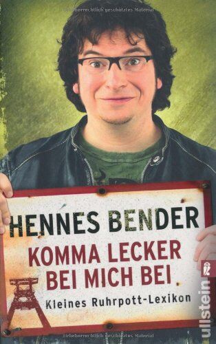 Hennes Bender - Komma lecker bei mich bei: Kleines Ruhrpott-Lexikon - Preis vom 13.10.2026 19:28:25 h