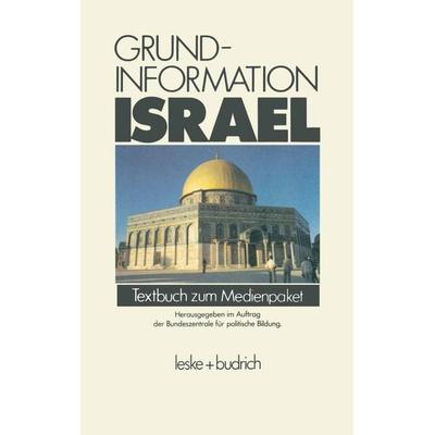 Grundinformation Israel, Taschenbuch von Bundeszentrale für politische Bildung, VS Verlag für Sozialwissenschaften, 978-3-322-92611-1