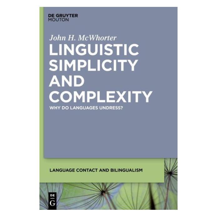 De Gruyter Linguistic Simplicity and Complexity (Englisch, John H. McWhorter) (55486921)