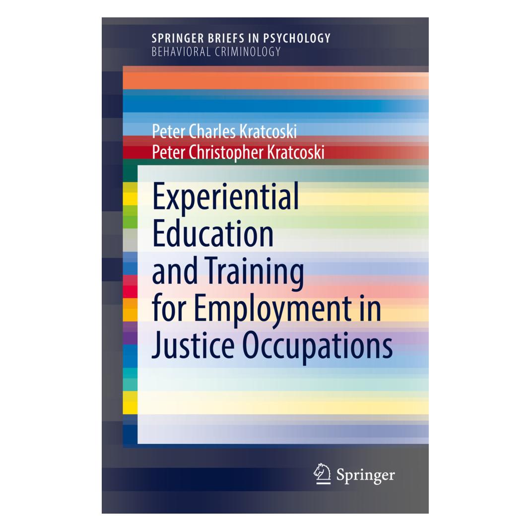 Springer Experiential Education and Training for Employment in Justice Occupations (Englisch, Softcover, Peter Charles Kratcoski) (56194207)