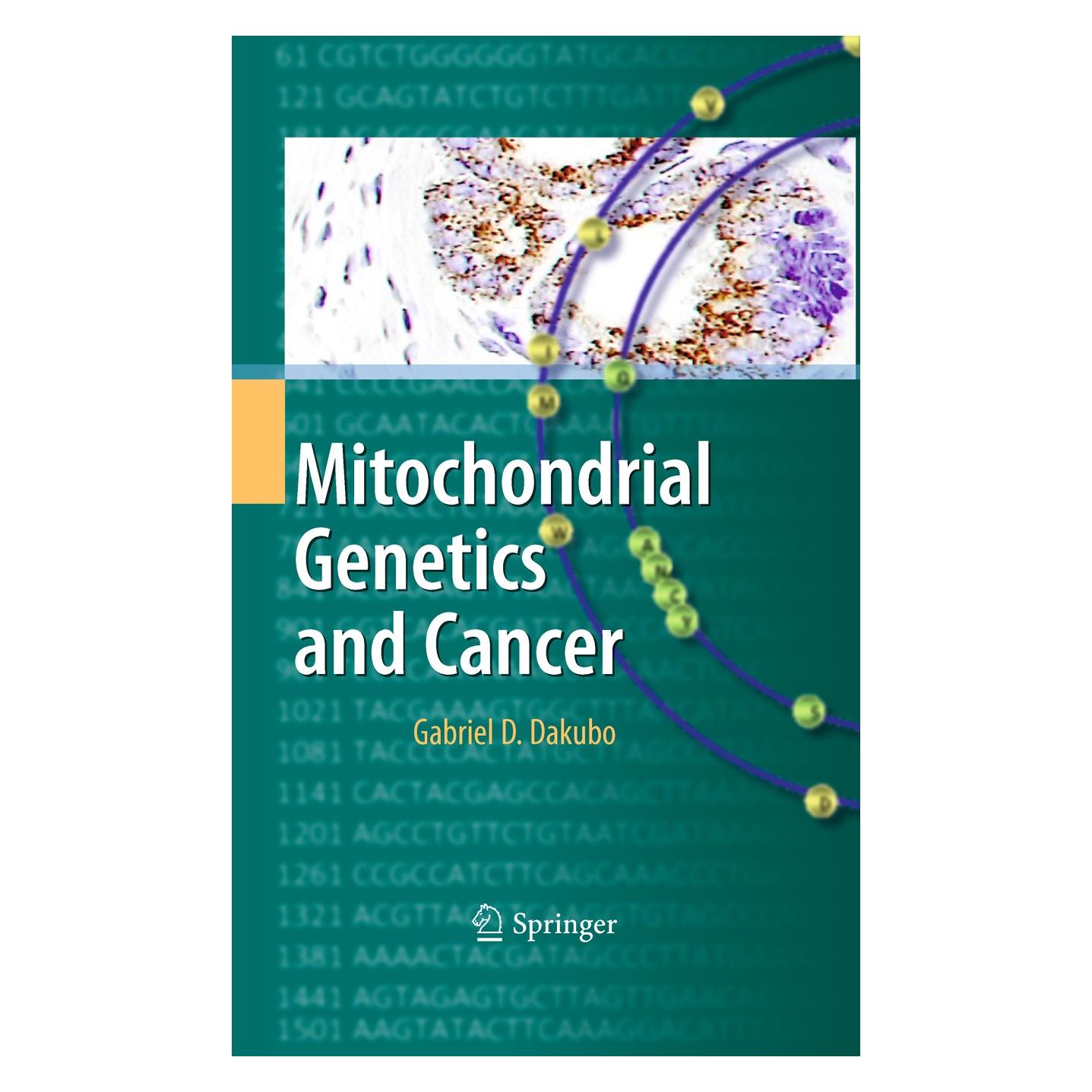 Springer Mitochondrial Genetics and Cancer (Englisch, Hardcover, Gabriel D. Dakubo) (9783642114151)