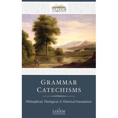 Grammar Catechisms, Gebundene Ausgabe von , Logos Papers Press