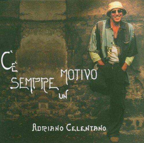 Adriano Celentano - C'è Sempre Un Motivo - Preis vom 16.10.2026 11:41:07 h