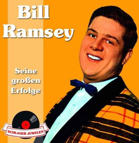 Bill Ramsey - Schlagerjuwelen - Seine Grossen Erfolge - Preis vom 11.10.2026 03:10:56 h