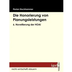 Die Honorierung von Planungsleistungen, Fachbücher von Florian Stockhammer