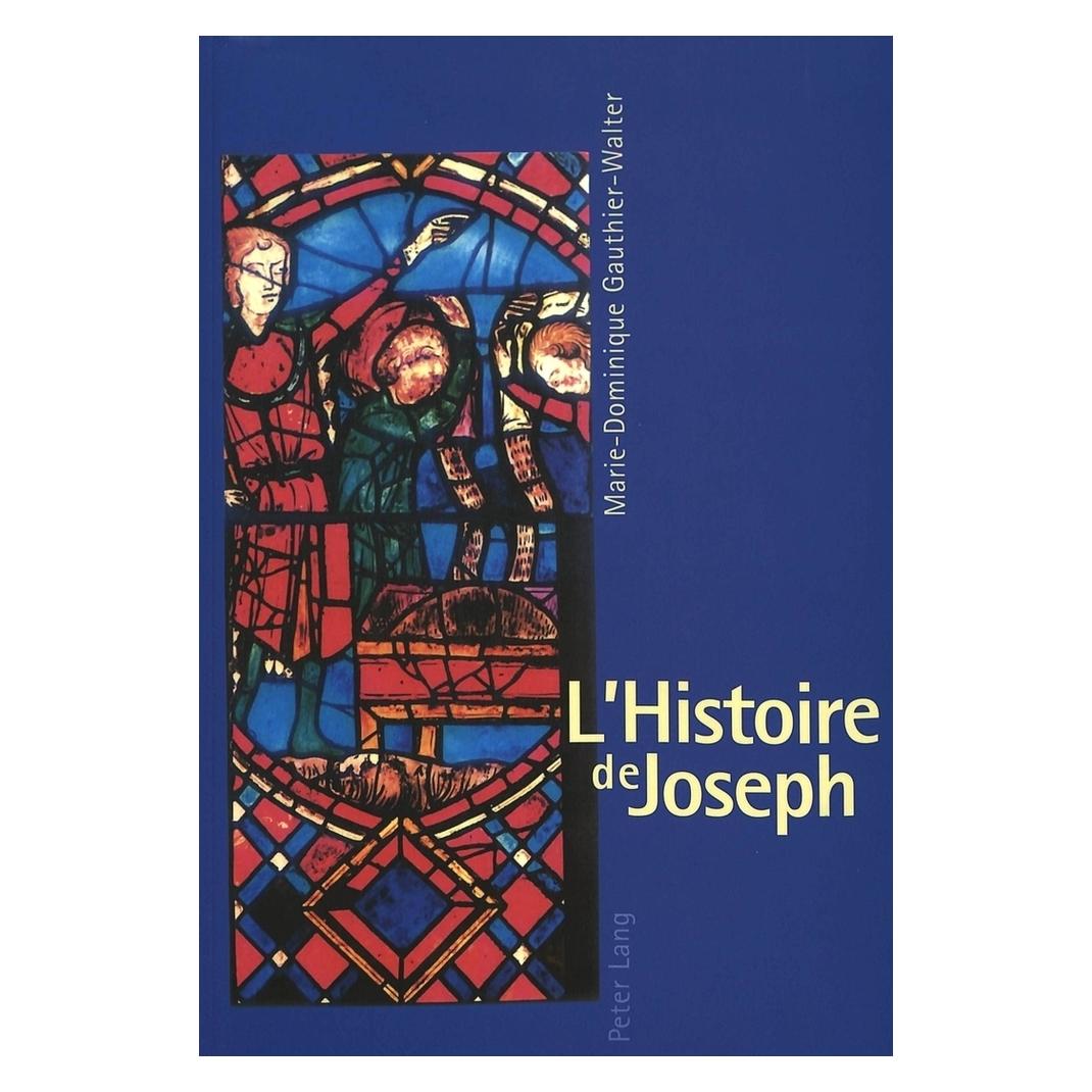 Peter Lang L'Histoire de Joseph (Französisch, Softcover, Marie-Dominique Gauthier- Walter) (56031179)