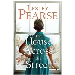 The House Across the Street, Belletristik von Lesley Pearse
