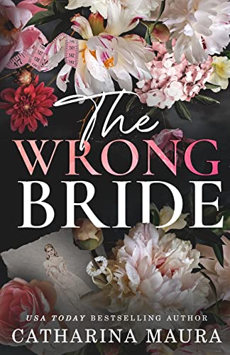 Catharina Maura - The Wrong Bride: Ares & Raven's Story - Preis vom 18.10.2026 19:22:15 h