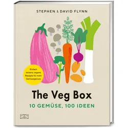 The Veg Box, Ratgeber von Wolfgang Beuchelt, Brigitte Rüssmann, Stephen Flynn, David Flynn