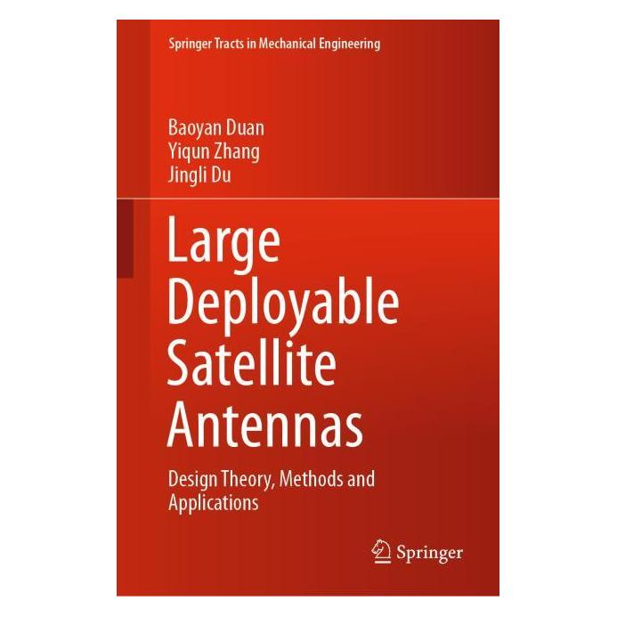 Springer Large Deployable Satellite Antennas (Englisch, Hardcover, Baoyan Duan, Jingli Du, Yiqun Zhang) (71875579)