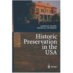 Historic Preservation in the USA, Fachbücher von Karolin Frank